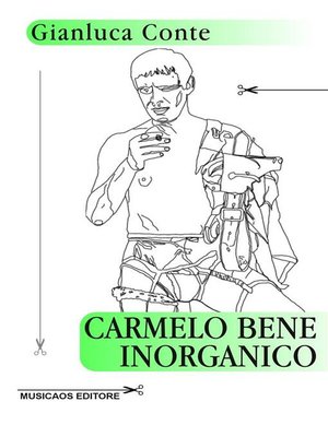 cover image of Carmelo Bene inorganico